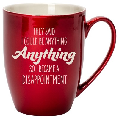 100 North Cardinal Red Metallic Finish, 10 Ounce, Comfortably Fits Your Hands, New Bone China Coffee Tea Cup Mug, They Said I Could Be Anything, So I