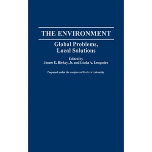 The Environment - (Contributions in Economics and Economic History) by  James Hickey & Linda A Longmire & Hofstra University (Hardcover) - 1 of 1
