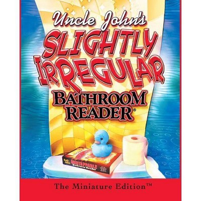 Uncle John's Slightly Irregular Bathroom Reader - (Rp Minis) by  Bathroom Reader's Institute (Hardcover)