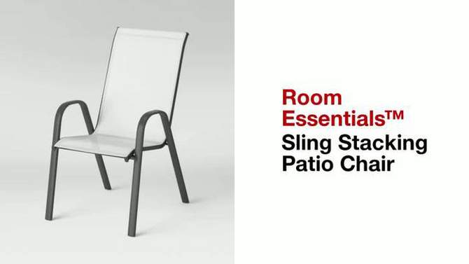 Sling Stacking Patio Chair - Room Essentials™
, 2 of 8, play video
