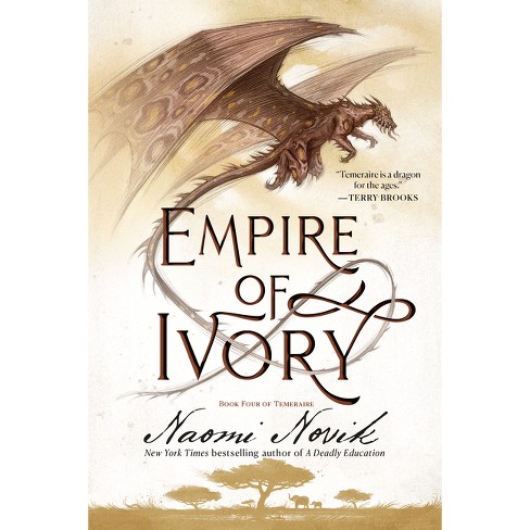 Empire Of Ivory - (temeraire) By Naomi Novik (paperback) : Target