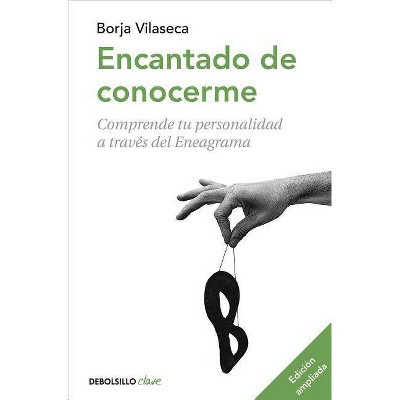 Encantado de Conocerme / Pleased to Meet Me - by  Borja Vilaseca (Paperback)