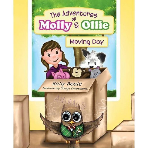 The Adventures of Molly & Ollie: Moving Day - by  Sally Beale (Hardcover) - image 1 of 1