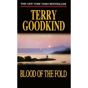 Blood of the Fold - (Sword of Truth) by  Terry Goodkind (Paperback) - 1 of 1