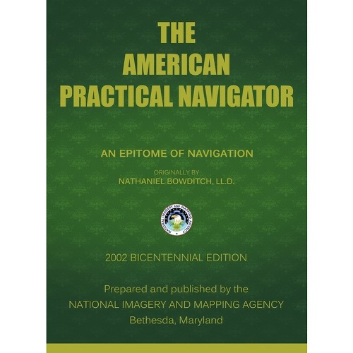 The American Practical Navigator - by Nima (Hardcover)