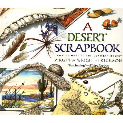 Desert Scrapbook - by  Virginia Wright-Frierson (Paperback)