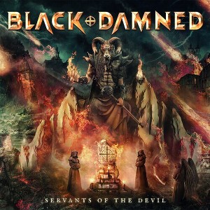 Black & Damned - Servants Of The Devil (CD) - 1 of 1