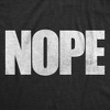 Mens Nope T shirt Funny Not Today Sarcasm Humorous Joke Gag Gift for Adult - Crazy Dog Men's T Shirt - 2 of 4