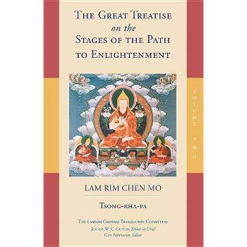 The Great Treatise on the Stages of the Path to Enlightenment (Volume 2) - (Great Treatise on the Stages of the Path, the Lamrim Chenmo) (Paperback)