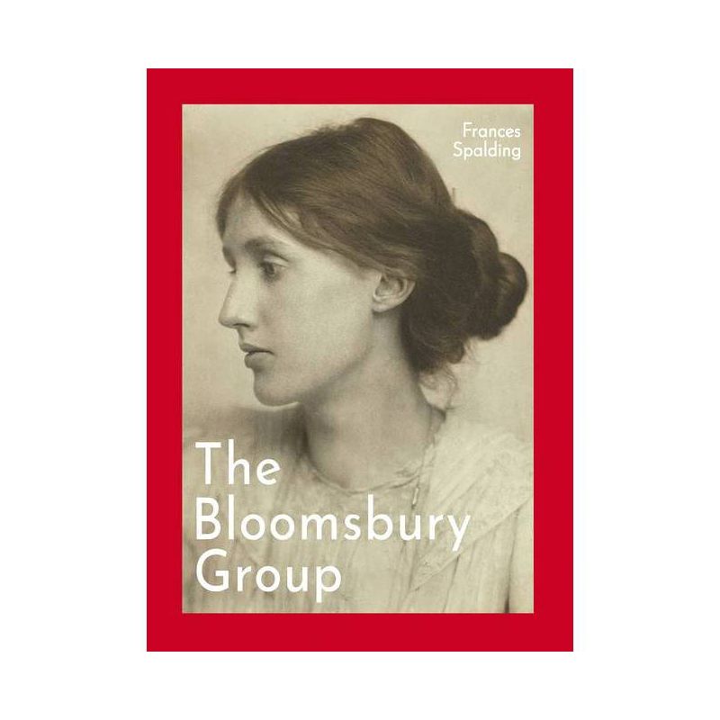 The Bloomsbury Group - (Hardcover), 1 of 2