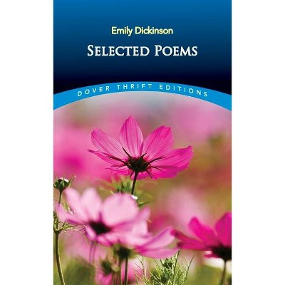 Selected Poems - (Dover Thrift Editions) by  Emily Dickinson (Paperback)