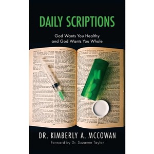 Daily Scriptions - Large Print by  Kimberly A McCowan (Paperback) - 1 of 1