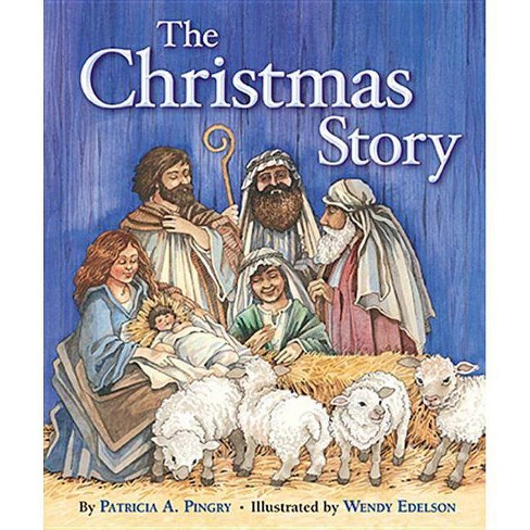 Christmas Story - By Patricia A Pingry (board Book) : Target