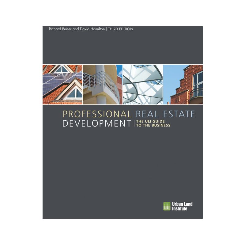 Professional Real Estate Development - 3rd Edition by  Richard B Peiser (Paperback), 1 of 2