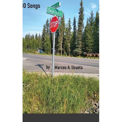 80 Songs - by  Marcos A Uzueta (Hardcover)