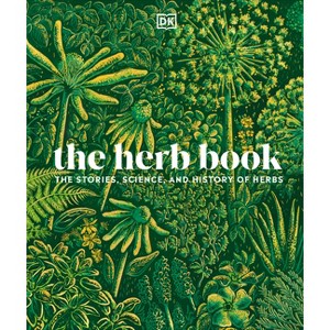 The Herb Book - by  DK (Hardcover) - 1 of 1