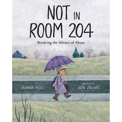 Not in Room 204 - by  Shannon Riggs (Paperback)