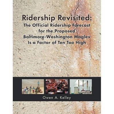 Ridership Revisited - by  Owen Kelley (Paperback)