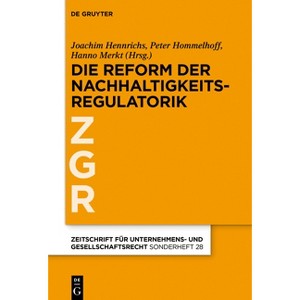 Zur Revision Der Eu-Nachhaltigkeitsregulatorik - (Zeitschrift Für Unternehmens- Und Gesellschaftsrecht/Zgr - S) (Hardcover) - 1 of 1