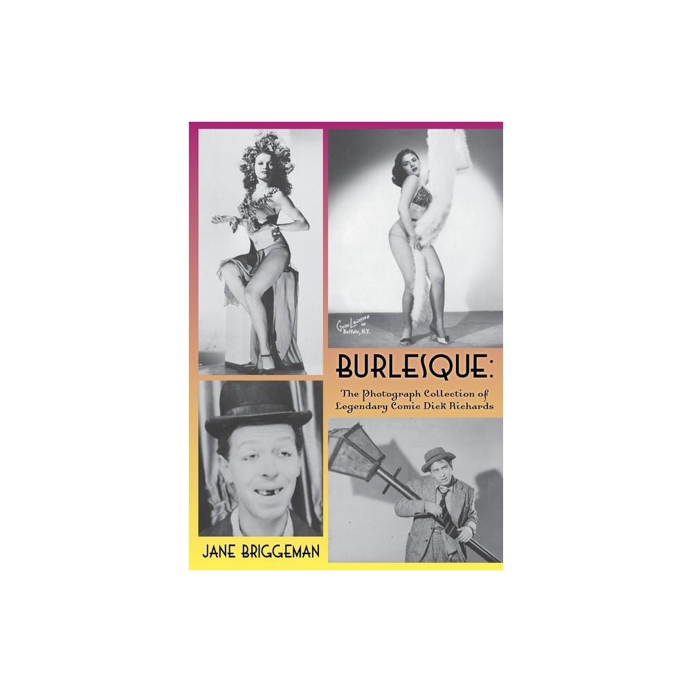 Burlesque - by Jane Briggeman (Paperback)