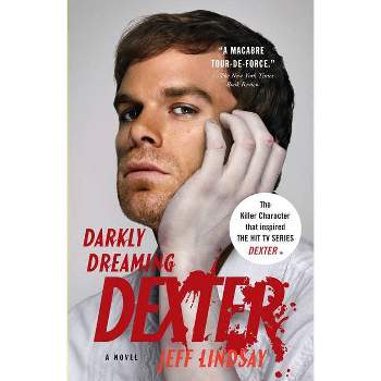 Darkly Dreaming Dexter ( Vintage Crime/Black Lizard) (Reprint) (Paperback) by Jeffry P. Lindsay