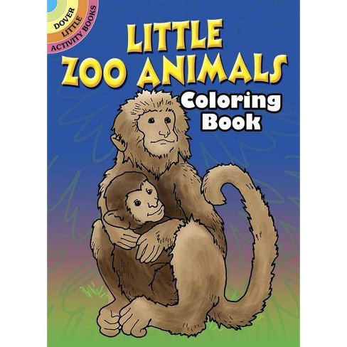 Download Little Zoo Animals Coloring Book Dover Little Activity Books By Roberta Collier Paperback Target