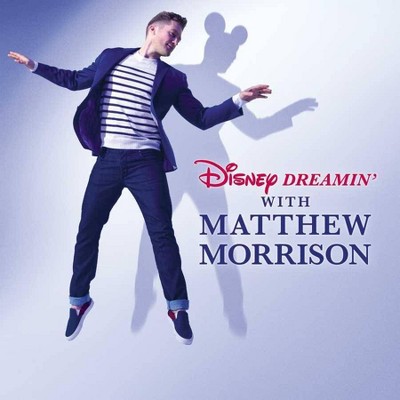 Matthew Morrison - Disney Dreamin' with Matthew Morrison (CD)