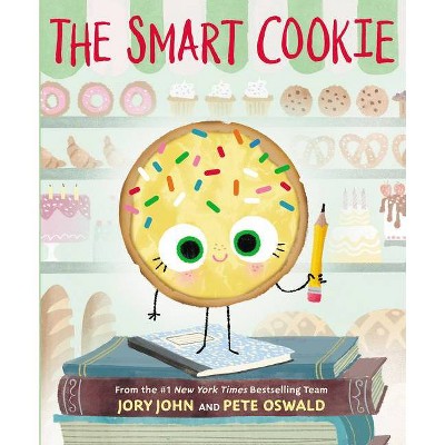 The Smart Cookie - by Jory John (Hardcover)