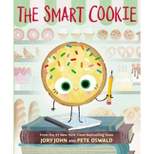 The Smart Cookie - by Jory John (Hardcover)