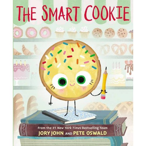 The Smart Cookie - By Jory John (hardcover) : Target