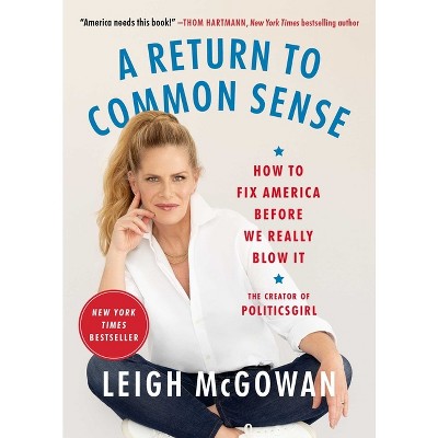 A Return to Common Sense - by Leigh McGowan