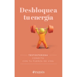 Desbloquea Tu Energía / Unlock Your Energy - by  Estudio Pe S a C (Paperback) - 1 of 1