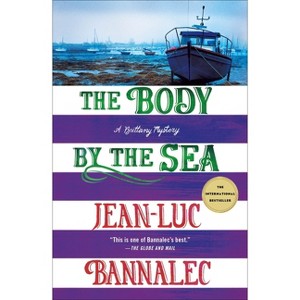 The Body by the Sea - (Brittany Mystery) by  Jean-Luc Bannalec (Paperback) - 1 of 1