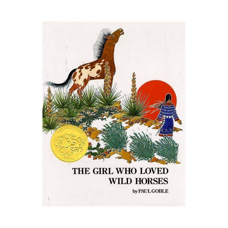 The Girl Who Loved Wild Horses - (Richard Jackson Books (Atheneum Hardcover)) by  Paul Goble (Hardcover), 1 of 2