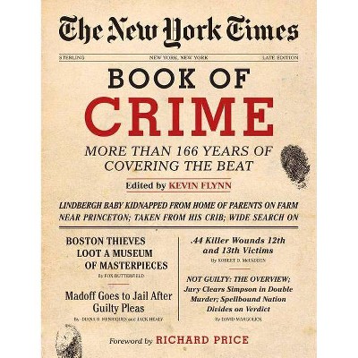 The New York Times Book of Crime - by  Kevin Flynn (Hardcover)