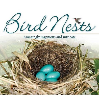 Bird Nests - (Bird Appreciation) by  Stan Tekiela (Paperback)