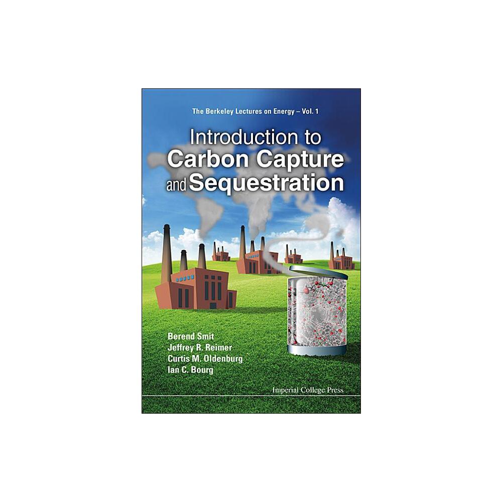 Introduction to Carbon Capture and Sequestration - (Berkeley Lectures on Energy) (Paperback)