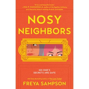 Nosy Neighbors - by Freya Sampson - 1 of 1