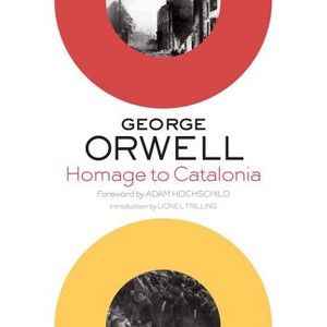 Homage to Catalonia - by  George Orwell (Paperback) - 1 of 1