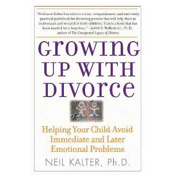 Growing Up with Divorce - Annotated by  Neil Kalter (Paperback)