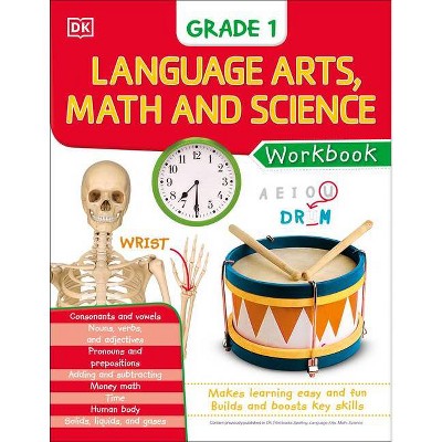 DK Workbooks: Language Arts Math and Science Grade 1 - (Paperback)