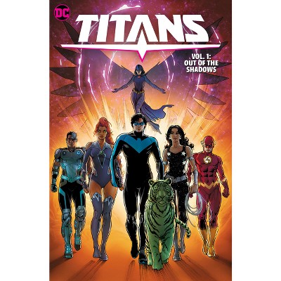 Titans Vol. 1: Out of the Shadows - by  Tom Taylor (Paperback)