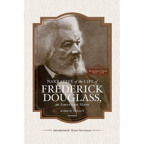 Narrative Of The Life Of Frederick Douglass An American Slave Written By Himself Annotated Paperback Target