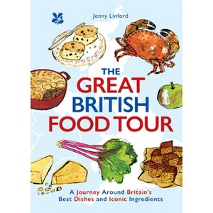 The Great British Food Tour - (National Trust) by  Jenny Linford (Hardcover) - 1 of 1