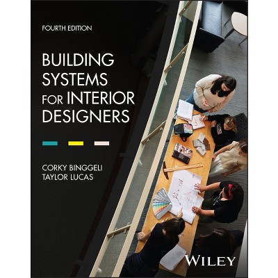 Building Systems For Interior Designers - 4th Edition By Corky Binggeli ...