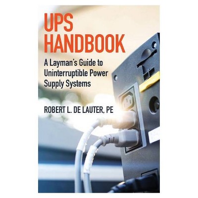 UPS Handbook - by  Robert Delauter (Paperback)