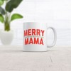Crazy Dog T-Shirts Merry Mama Mug Funny Sarcastic Christmas Graphic Novelty Coffee Cup-11oz - 2 of 4