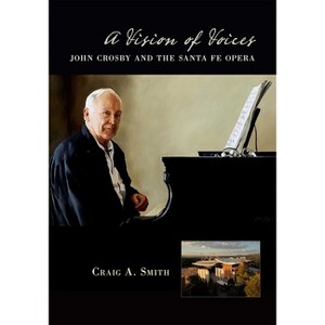 A Vision of Voices - by  Craig A Smith (Paperback) - 1 of 1