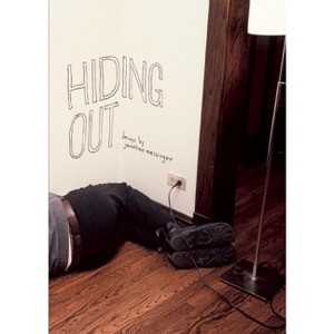 Hiding Out - by  Jonathan Messinger (Paperback) - 1 of 1