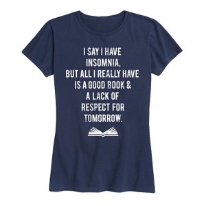 Women's - Instant Message - I Say I Have Insomnia Short Sleeve Graphic T-Shirt - 1 of 4